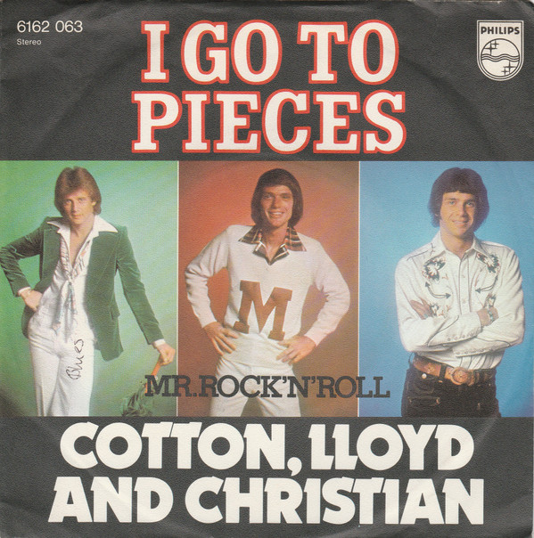 Cover Cotton, Lloyd & Christian - I Go To Pieces / Mr. Rock 'N' Roll (7, Single) Schallplatten Ankauf