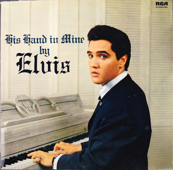 Bild Elvis Presley - His Hand In Mine (LP, Album, RE) Schallplatten Ankauf