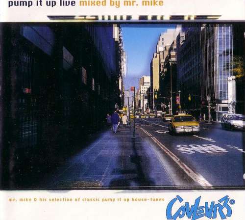 Cover Mr. Mike - Pump It Up Live (CD, Comp, Mixed) Schallplatten Ankauf