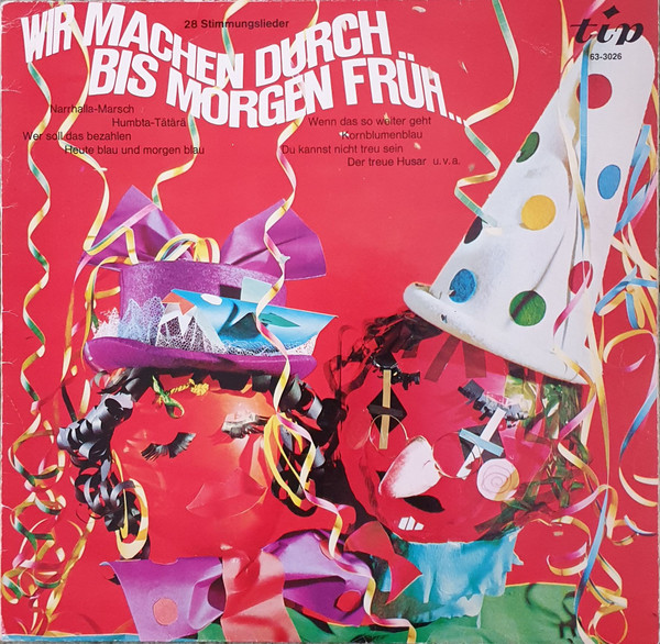 Cover Großes Narrhalla-Blasorchester, Friedel Wende - Wir Machen Durch Bis Morgen Früh... (LP, Comp) Schallplatten Ankauf