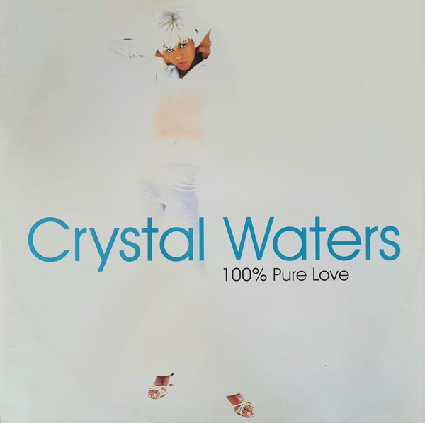 Cover Crystal Waters - 100% Pure Love (12) Schallplatten Ankauf