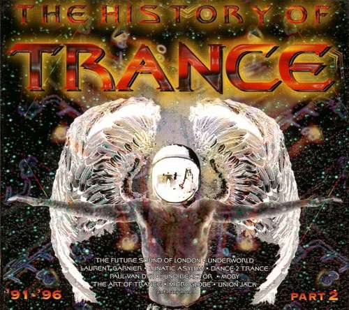 Cover Various - The History Of Trance Part 2 '91-'96 (2xCD, Comp) Schallplatten Ankauf