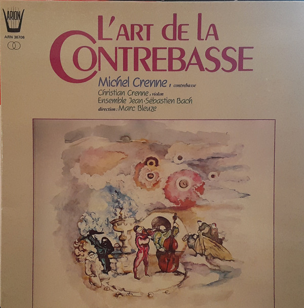 Cover Michel Crenne, Christian Crenne, Ensemble Jean-Sébastien Bach, Marc Bleuze - L'Art De La Contrebasse (LP, Album, Gat) Schallplatten Ankauf