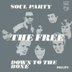 Cover The Free (2) - Soul Party / Down To The Bone (7, Single) Schallplatten Ankauf