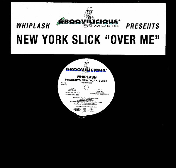 Cover Whiplash Presents New York Slick - Over Me (12) Schallplatten Ankauf