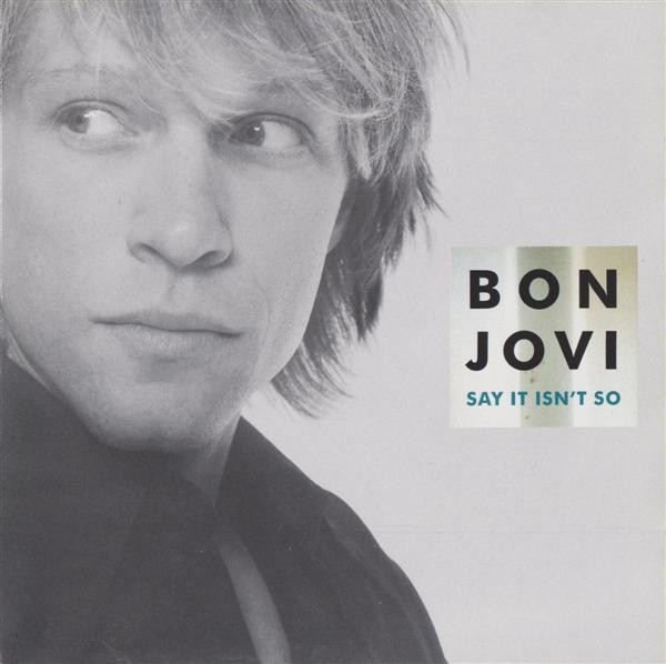 Bild Bon Jovi - Say It Isn't So (CD, Single) Schallplatten Ankauf