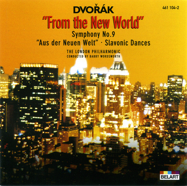 Bild Dvořák* - The London Philharmonic*, Barry Wordsworth - From The New World Symphony No.9 · Slavonic Dances (CD) Schallplatten Ankauf