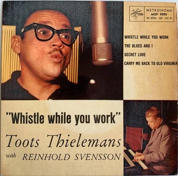 Cover Toots Thielemans With Reinhold Svensson - Whistle While You Work (7, EP, Mono) Schallplatten Ankauf