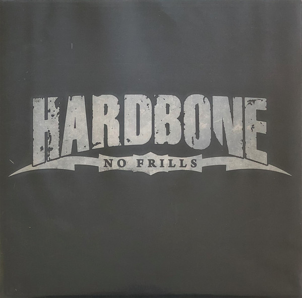 Cover Hardbone - No Frills (LP, Ltd, Num, Tou + CD) Schallplatten Ankauf
