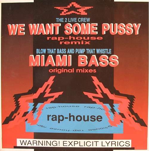 Cover The 2 Live Crew / Blow That Bass And Pump That Whistle - We Want Some Pussy (Rap-House Remix) / Miami Bass (Original Mixes) (12, Maxi) Schallplatten Ankauf