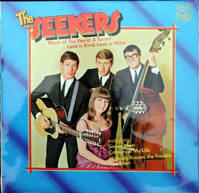 Cover The Seekers - Music Of The World A Turnin' - Love Is Kind Love Is Wine (LP, Comp, RE) Schallplatten Ankauf