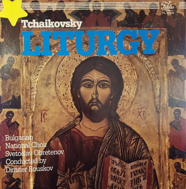 Cover Tchaikowski* - Choeurs Svetoslav Obretenov* / Dimitre Rouskov - Liturgie De Saint Jean Chrysostome (LP, Album, RE) Schallplatten Ankauf