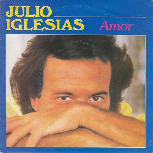 Cover Julio Iglesias - Amor (7) Schallplatten Ankauf