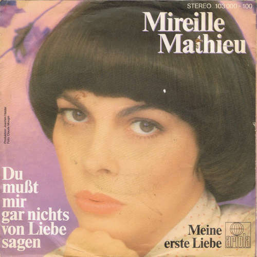 Cover Mireille Mathieu - Du Mußt Mir Gar Nichts Von Liebe Sagen (7, Single) Schallplatten Ankauf