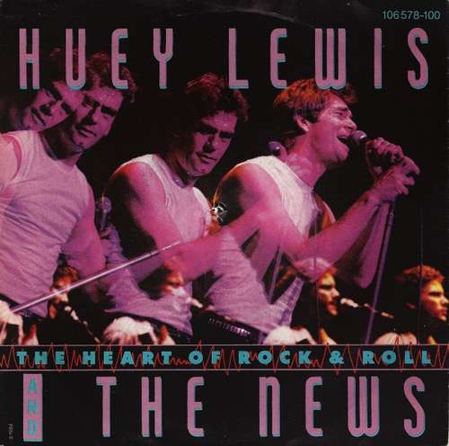 Cover Huey Lewis And The News* - The Heart Of Rock & Roll (7, Single) Schallplatten Ankauf