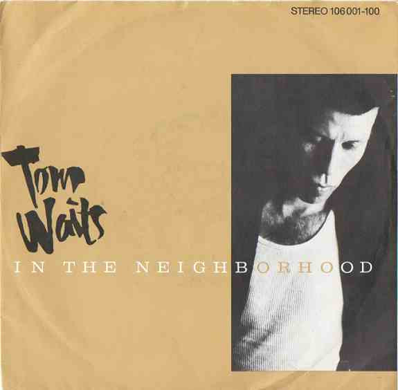 Cover Tom Waits - In The Neighborhood (7, Single) Schallplatten Ankauf