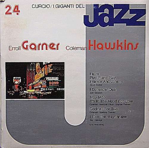 Cover Erroll Garner / Coleman Hawkins - I Giganti Del Jazz Vol. 24 (LP, Comp) Schallplatten Ankauf