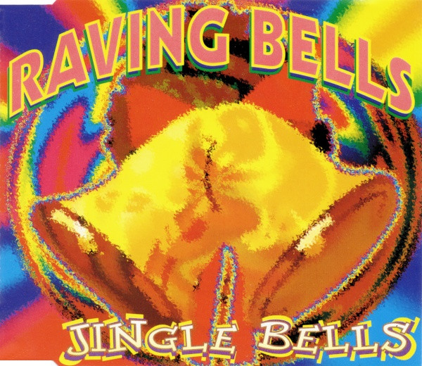 Bild Raving Bells - Jingle Bells (CD, Maxi) Schallplatten Ankauf