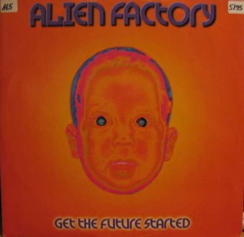 Cover Alien Factory - Get The Future Started (12) Schallplatten Ankauf