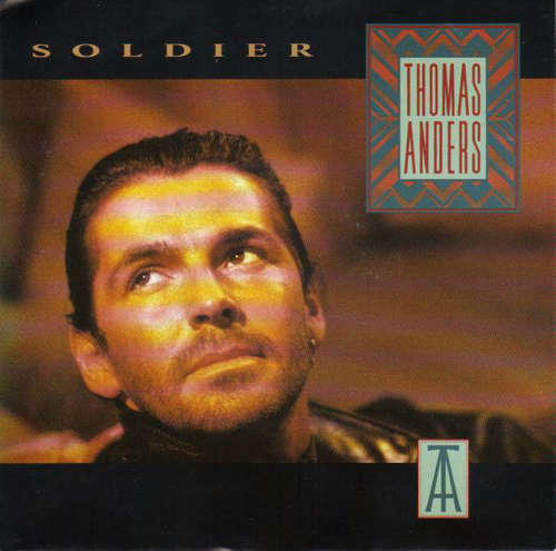 Cover Thomas Anders - Soldier (7, Single) Schallplatten Ankauf
