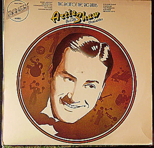 Cover Artie Shaw And His Orchestra - The Beat Of The Big Bands (LP, Album, Comp) Schallplatten Ankauf