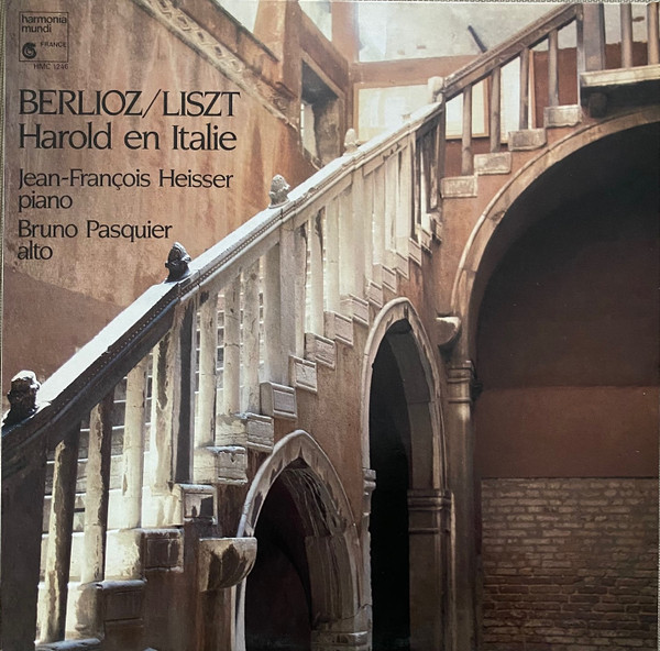 Cover Hector Berlioz, Franz Liszt, Bruno Pasquier, Jean-François Heisser - Berlioz/Liszt: Harold En Italie (LP, Album) Schallplatten Ankauf