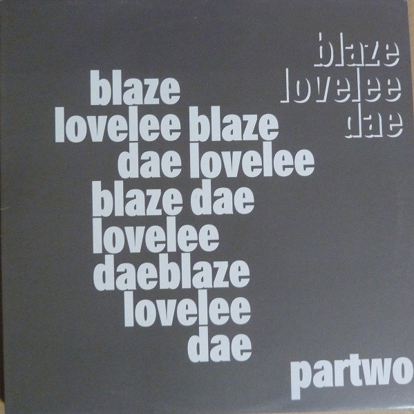 Cover Blaze - Lovelee Dae Partwo (2x12) Schallplatten Ankauf