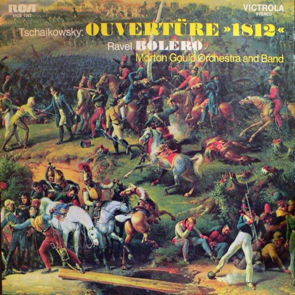 Cover Tschaikowsky*, Ravel*, Morton Gould Orchestra* And Band* - Ouvertüre 1812 / Bolero (LP) Schallplatten Ankauf