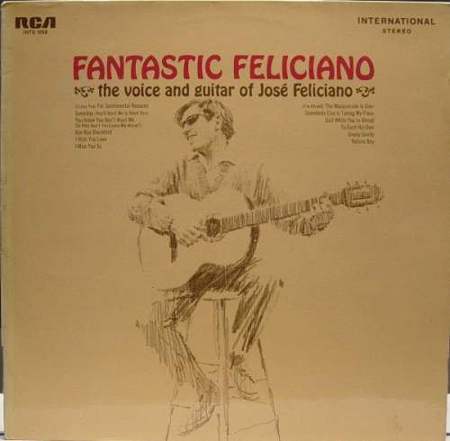 Cover Jose Feliciano* - Fantastic Feliciano - The Voice And Guitar Of José Feliciano (LP, Album, RE) Schallplatten Ankauf