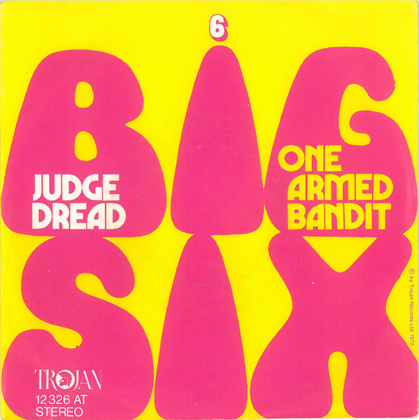 Cover Judge Dread - Big Six / One Armed Bandit (7, Single) Schallplatten Ankauf