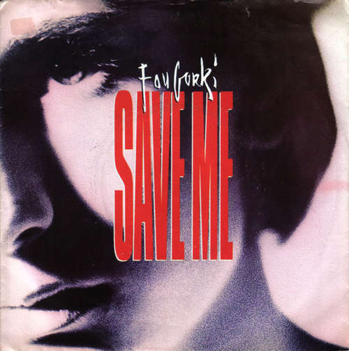 Cover Fou Gorki - Save Me (7, Single) Schallplatten Ankauf