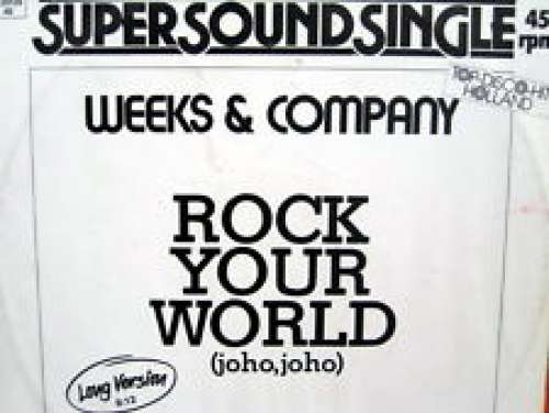 Cover Weeks & Company* - Rock Your World (Joho Joho) (12) Schallplatten Ankauf