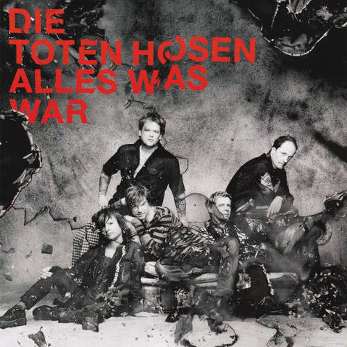 Cover Die Toten Hosen - Alles Was War (7, Ltd, Num) Schallplatten Ankauf