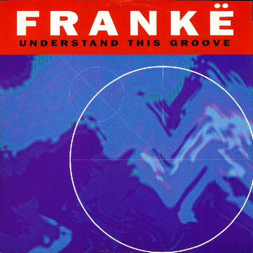 Cover Frankë* - Understand This Groove (12) Schallplatten Ankauf