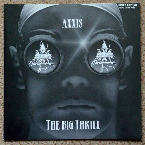 Cover Axxis (2) - The Big Thrill (12, Ltd) Schallplatten Ankauf