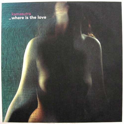 Cover Kamasutra - Where Is The Love (12) Schallplatten Ankauf