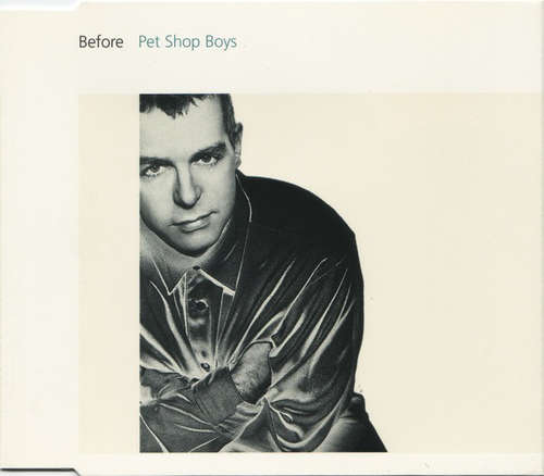 Bild Pet Shop Boys - Before (CD, Single, CD1) Schallplatten Ankauf