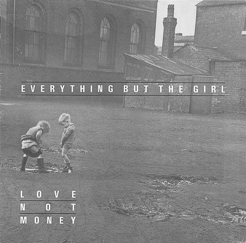 Cover Everything But The Girl - Love Not Money (LP, Album) Schallplatten Ankauf