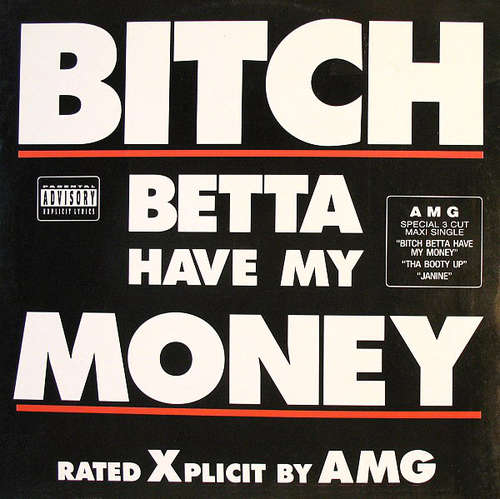 Cover AMG - Bitch Betta Have My Money (12) Schallplatten Ankauf