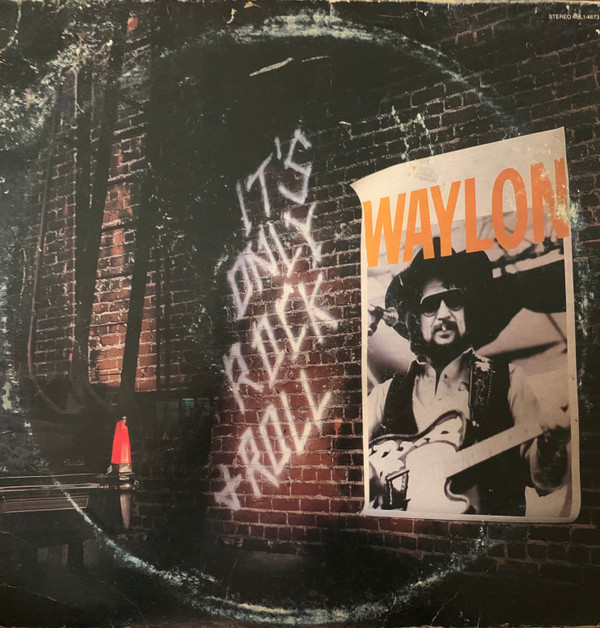 Bild Waylon Jennings - It's Only Rock & Roll (LP, Album) Schallplatten Ankauf