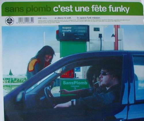 Cover Sans Plomb - C'est Une Fête Funky (12) Schallplatten Ankauf