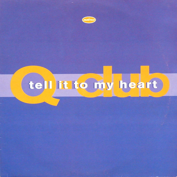 Bild Q-Club - Tell It To My Heart (12) Schallplatten Ankauf