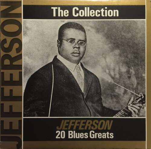 Cover Blind Lemon Jefferson - The Collection Jefferson - 20 Blues Greats (LP, Comp) Schallplatten Ankauf