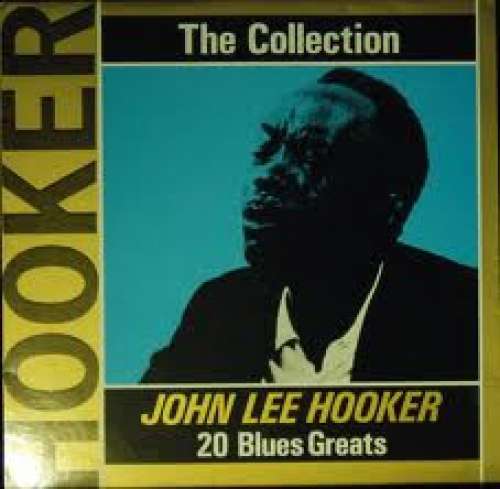 Cover John Lee Hooker - The Collection - 20 Blues Greats (LP, Comp) Schallplatten Ankauf