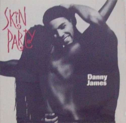 Cover Danny James (2) - Skin Party (12) Schallplatten Ankauf