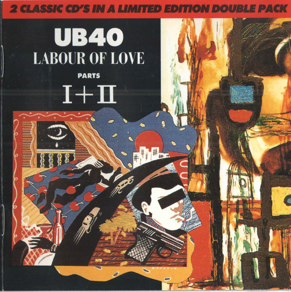 Bild UB40 - Labour Of Love Parts I + II (CD, Album, RE + CD, Album, RE + Comp, Ltd) Schallplatten Ankauf