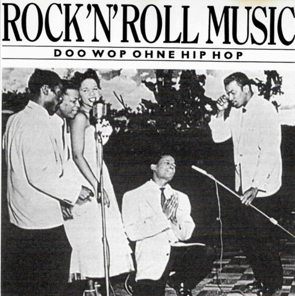 Cover Various -  Rock'N'Roll Music - Doo Wop Ohne Hip Hop (CD, Comp) Schallplatten Ankauf
