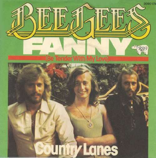 Cover Bee Gees - Fanny (Be Tender With My Love) (7, Single) Schallplatten Ankauf