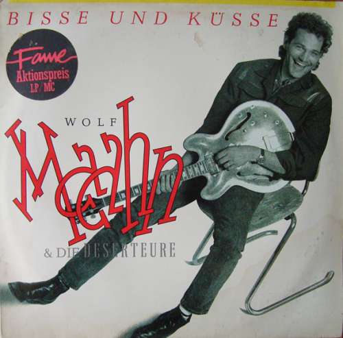 Cover Wolf Maahn & Die Deserteure - Bisse Und Küsse (LP, Album, RP, DMM) Schallplatten Ankauf