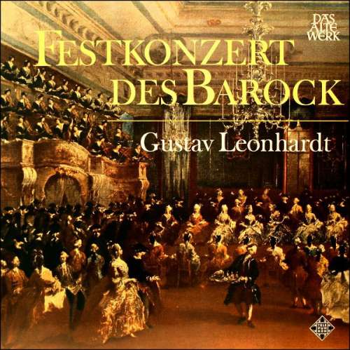 Cover Gustav Leonhardt - Festkonzert Des Barock (LP, Gat) Schallplatten Ankauf